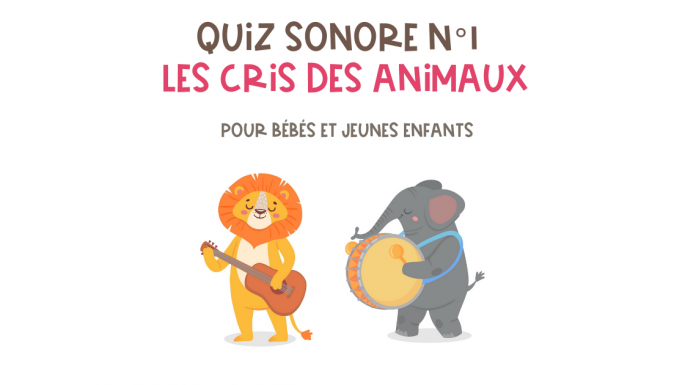 Quiz sonore n°1 – Les cris des animaux